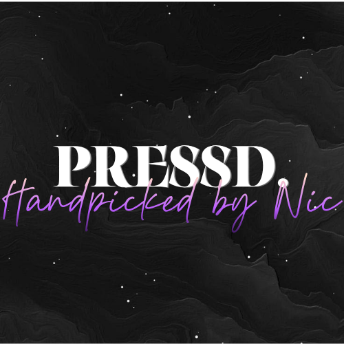 PRESSD — Handpicked by Nic